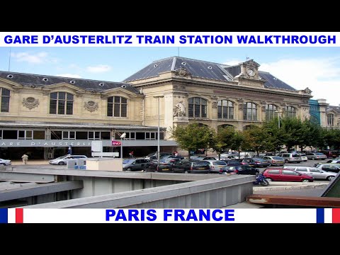 GARE D'AUSTERLITZ TRAIN STATION IN PARIS FRANCE WALKTHROUGH