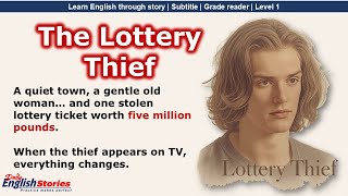 The Lottery Thief | Slow English Story for Listening Practice | Beginner Level (A1-A2)