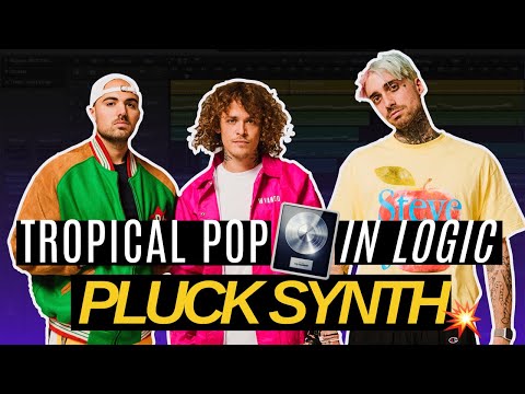 How to make a TROPICAL POP PLUCK SYNTH (stock plugins) | Logic Pro X Alchemy Sound Design Tutorial