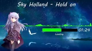 Nightcore - Skye Holland - Hang On