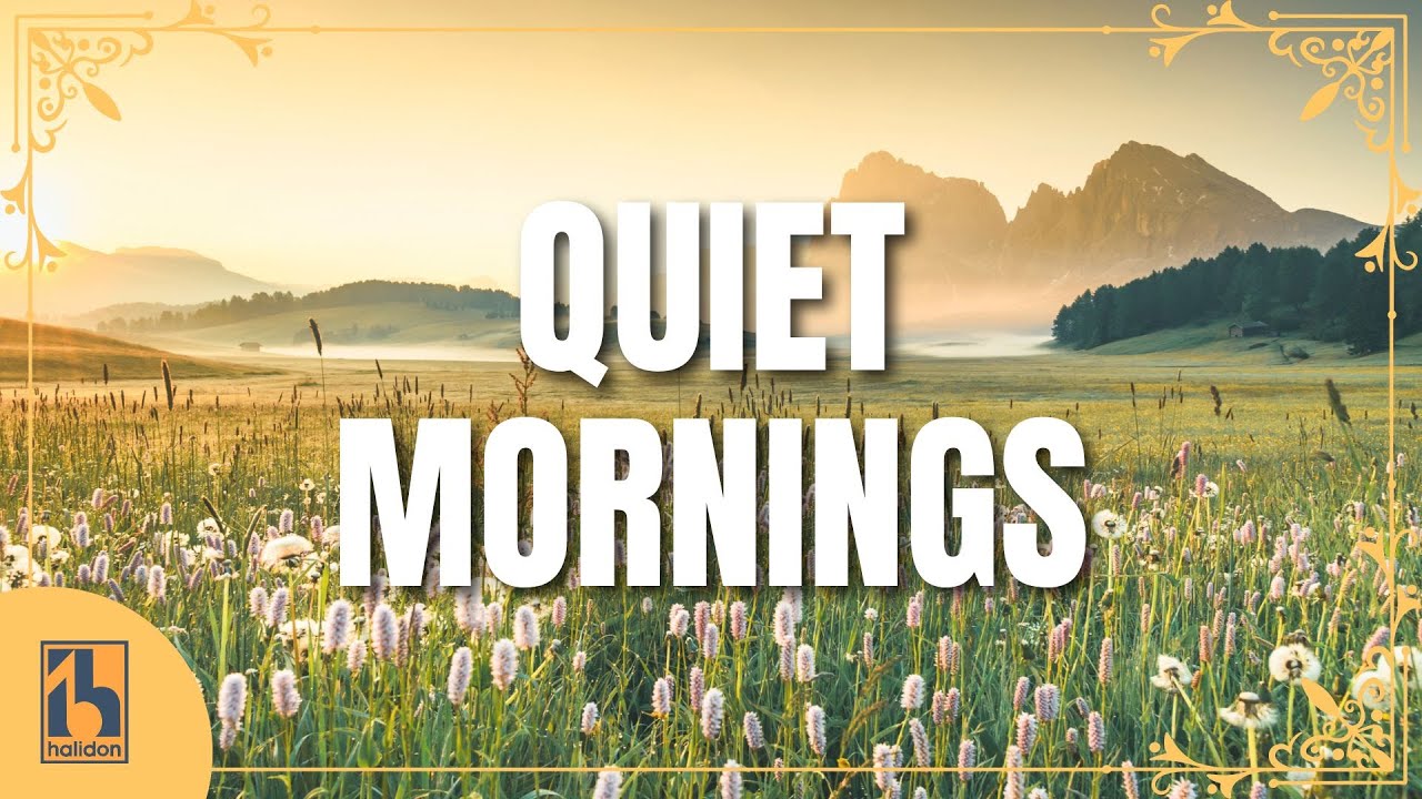 Classical Music for Quiet Mornings