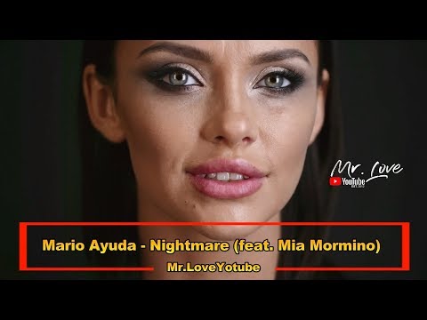 Mario Ayuda - Nightmare (feat. Mia Mormino)