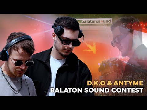 D.K.O B2B ANTYME | Balaton Sound Contest