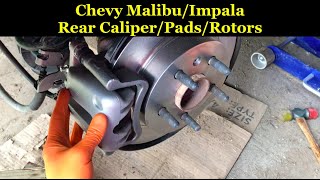 2013-2020 Replace rear Caliper pads & rotors - Chevy Malibu/Impala