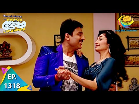 Taarak Mehta Ka Ooltah Chashmah - Episode 1318 - Full Episode