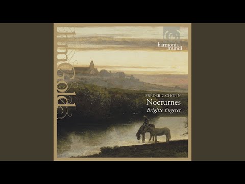 Nocturnes, Op. 9: No. 1 in B flat major. Larghetto