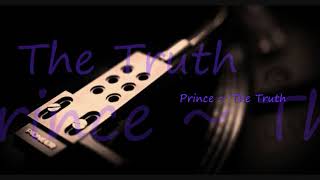 Prince ~ The Truth