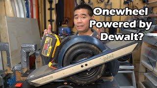Onewheel Pint Battery Upgrade | with DeWalt Flexvolt