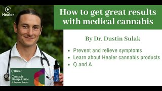 Healer   How To Get Great Results With Medical Cannabis