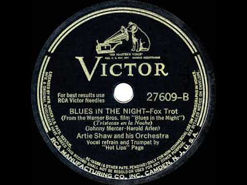 1942 HITS ARCHIVE: Blues In The Night - Artie Shaw (Hot Lips Page, vocal)