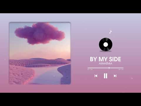ARNHEMIA - By My Side  ft. Daisy Phillips