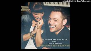 Alessandra Amoroso feat. Tiziano Ferro Difendimi Per Sempre