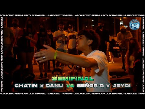 CHATIN x DANU vs SEÑOR G x JEYDI - Semifinal | Larcolectivo: Duo Fight 2vs2 (Fecha 2 PreTemp.22)