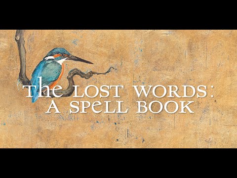 The Lost Words: A Spell Book  – a concert film by Elektra