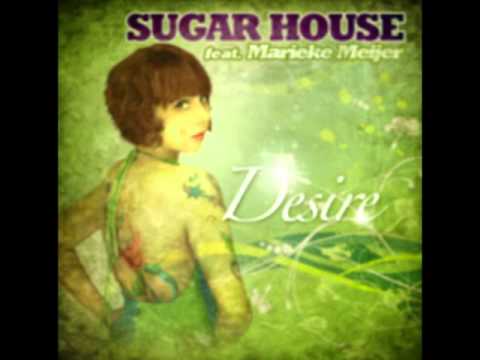 Sugar House feat  Marieke Meijer - Desire (Dim Vach Bossa Mix)