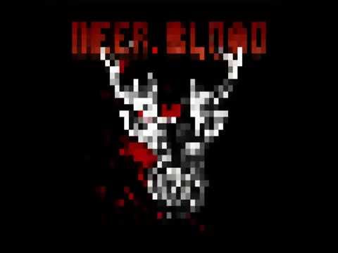 DEER BLOOD - Scared To The Bone (album version)