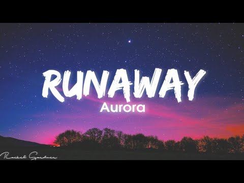 AURORA - Runaway (Lyrics)