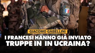 Giacomo Gabellini: I francesi vogliono mandare in Ucraina un contingente di terra