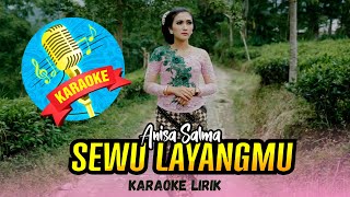 Download lagu SEWU LAYANGMU - ANISA SALMA | KARAOKE LIRIK (   Lirik FR ) mp3