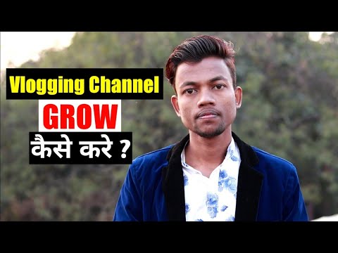 How To Grow Vlogging Youtube Channel | Some Facts..
