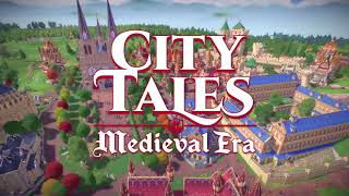 VideoImage1 City Tales - Medieval Era