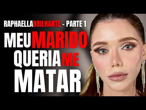 PARTE 1 - RAPHAELLA BRILHANTE CONTA COMO SOBREVIVEU À TENTATIVA DE FEMINICÍDIO DO MARIDO JOÃO LIMA