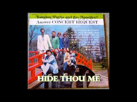 Hide Thou Me   London Parris and the Apostles