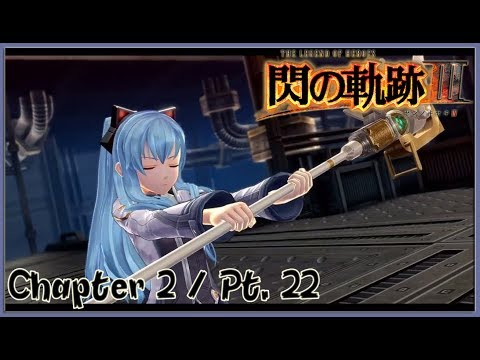 TLoH: Trails of Cold Steel 3 [JPN] Chapter 2 Playthrough Part 22 - Geofront / Juna's Home