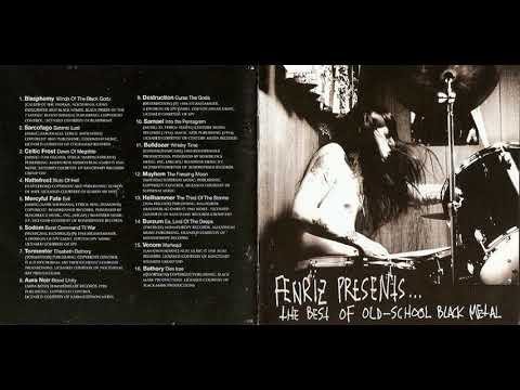 Fenriz Presents... - The Best Of Old School Black Metal