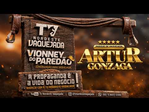 VAQUEJADA DO PARQUE ARTHUR GONZAGA | TUNTUM - MA