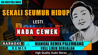 Download lagu SEKALI SEUMUR (Nada Cewek) || KARAOKE REMIX PALEMBANG mp3 Download lagu SEKALI SEUMUR (Nada Cewek) || KARAOKE REMIX PALEMBANG mp3