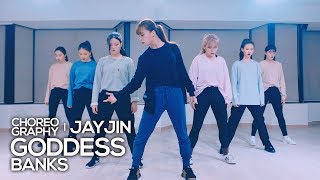 Banks - Goddess : JayJin Choreography
