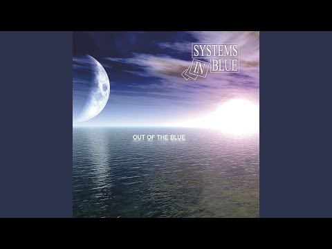 Out Of The Blue - System In Blue