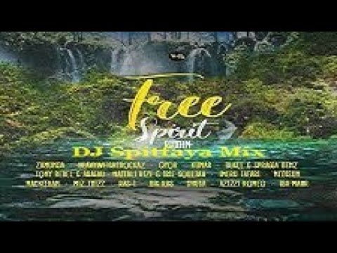 Free Spirit Riddim Mix by_DJ Spitfaya ft_Zumunda_Bugle_medi-Sun_Natali rize_Shuga_Tony REbel_spragga
