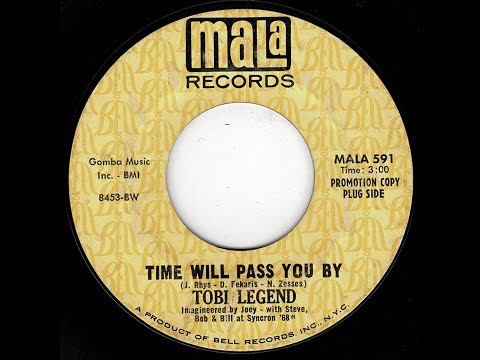 Tobi Legend - Time Will Pass You By - (Mala)