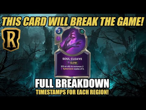 SOUL CLEAVE IS GOING TO BE SO BUSTED! ALL POSSIBLE COMBOS!  - Legends of Runeterra