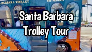 Exploring Santa Barbara By Trolley | Scenic California Coast Adventure