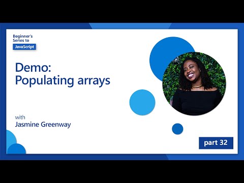 Demo Populating arrays 32 of 51 | JavaScript for Beginners