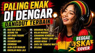 Download lagu KUMPULAN DANGDUT REGGAE TEMAN KERJA DAN NGOPI - ANGGUR MERAH | OPLOSAN | COVER FYP 2026 TEMAN SANTAI mp3