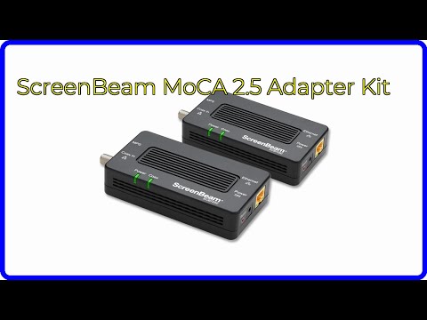 REVIEW (2026): ScreenBeam MoCA 2.5 Adapter Kit. ESSENTIAL details.