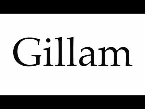 How to Pronounce Gillam