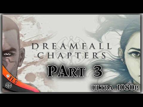 Dreamfall Chapters Let's play - Part 3: Shitbot Gameplay/walkthrough/playthrough