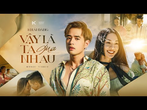 KHẢI ĐĂNG - VẬY LÀ TA MẤT NHAU (HÔM NAY EM CƯỚI RỒI 2) - OFFICIAL MV