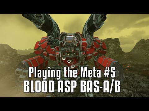 Playing the Meta: Dakka Blood Asp BAS A/B - MechWarrior Online