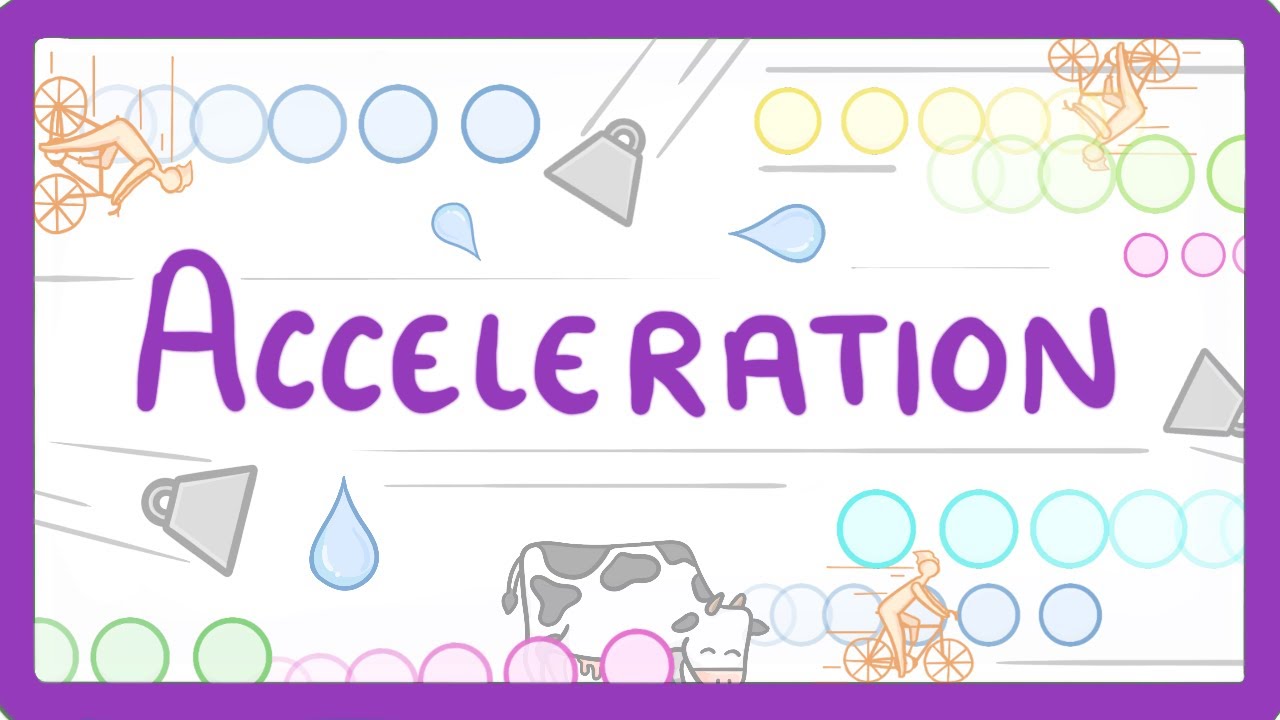 GCSE Physics - Acceleration  #52