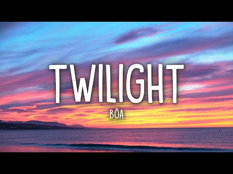 Bôa - Twilight (Lyrics)