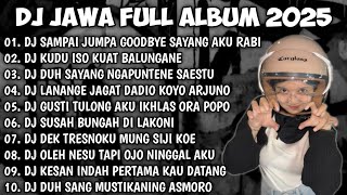 Download lagu DJ JAWA FULL ALBUM VIRAL TIK TOK || DJ TAMU UNDANGAN X EGO WONG TUO DJ SABAR SADEWOK VIRAL TERBARU❗❗ mp3 Download lagu DJ JAWA FULL ALBUM VIRAL TIK TOK || DJ TAMU UNDANGAN X EGO WONG TUO DJ SABAR SADEWOK VIRAL TERBARU❗❗ mp3