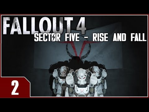 Fallout: Sector Five - Rise and Fall - EP2