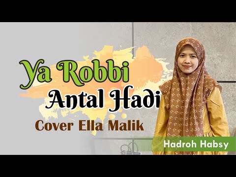 YA ROBBI ANTAL HADI Cover Ella Malik