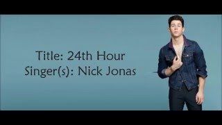 Nick Jonas- 24th Hour (With Lyrics)